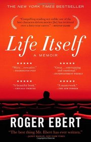 Life Itself: A Memoir