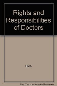 Rights and Responsibilities of Doctors