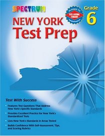 Spectrum New York Test Prep, Grade 6 (Spectrum: Test Prep)