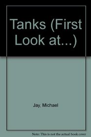 Tanks (First Look at)