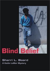 Blind Belief (