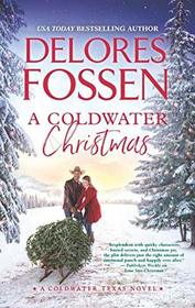 A Coldwater Christmas (Coldwater Texas, Bk 4)