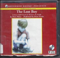 The Lost Boy (A Foster Child's Search for the Love of a Family)