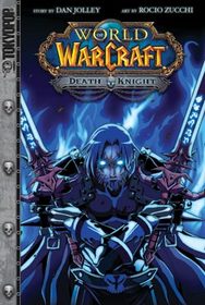 Warcraft: Death Knight (A World of Warcraft Adventure) (Warcraft)