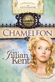 Chameleon (Ravensmoore Chronicles, Bk 2)