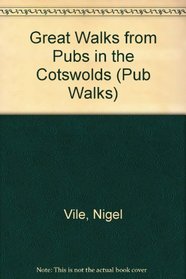 Great Walks from Pubs in the Cotswolds (Pub Walks)