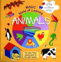 Magic World of Learning  Animals (Magic World of Learning Series)