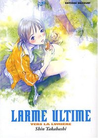 Larme ultime (French Edition)