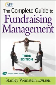 The Complete Guide to Fundraising Management (The AFP/Wiley Fund Development Series)