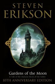 Gardens of the Moon: A Tale of the Malazan Book of the Fallen