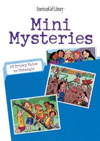 Mini Mysteries: 20 Tricky Tales to Untangle (American Girl Library (Paperback))