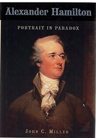 Alexander Hamilton (Portrait in Paradox)