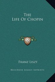 The Life Of Chopin
