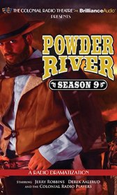 Powder River: A Radio Dramatization