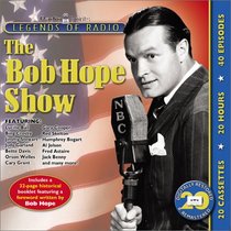 THE BOB HOPE SHOW--LEGENDS OF RADIO