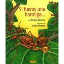 Si Fueras Una Hormiga