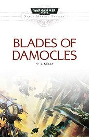 Blades of Damocles (Space Marine Battles)