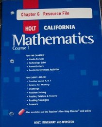 Course 1 Chapter 6 Resource File (HOLT CALIFORNIA Mathematics)