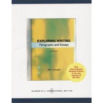 Exploring Writing: Paragraphs and Essays