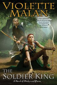 The Soldier King: A Novel of Dhulyn and Parno