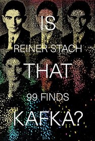 Is that Kafka?: 99 Finds