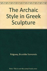 Archaic Style in Greek Sculpture