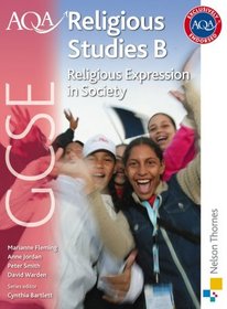 Religious Expression in Society: Student Book (Gcse Religious Studies B)