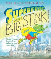 Superfrog and the Big Stink!