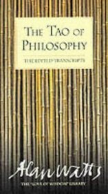 The Tao of Philosophy: Edited Transcripts