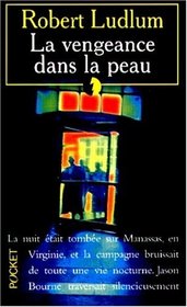 La Vengeance Das La Peau (French Edition)
