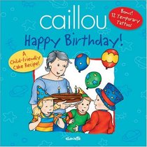 Caillou: Happy Birthday! (Confetti series)
