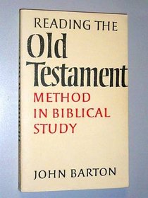 READING THE OLD TESTAMENT: METHOD IN BIBLICAL STUDY