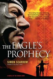 The Eagle's Prophecy (Eagle, Bk 6)