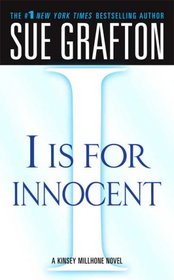 I is for Innocent  (Kinsey Millhone, Bk 9)
