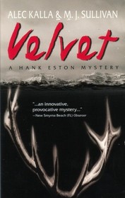Velvet (A Hank Eston Mystery)