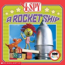 I Spy A Rocket Ship (I Spy Tv Tie-in #4)