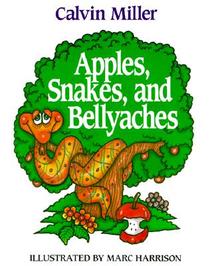 Apples, Snakes, and Bellyaches