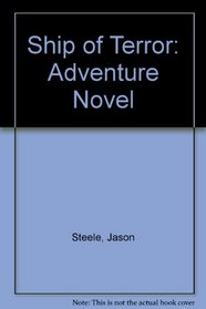 Ship of Terror: Adventure Novel (Adventure Unlimited - Series)
