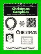 Christmas Graphics: Hundreds of Copyright-Free   Illustrations- All Ready to Use! (Clip-art)