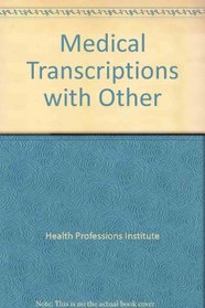 The Medical Transcription Workbook