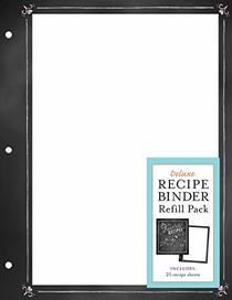 Deluxe Recipe Binder Refill Pack - Favorite Recipes (Chalkboard): 25 Sheets for 3-Ring Binders