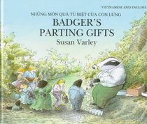 Badger's Parting Gifts: Vietnamese/English