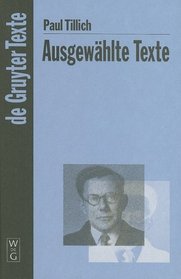 Paul Tillich: Ausgewählte Texte (De Gruyter Texte) (German Edition)