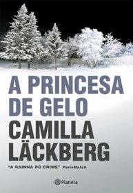 Princesa de Gelo (The Ice Princess) (Patrik Hedstrom, Bk 1) (Em Portugues do Brasil Edition)