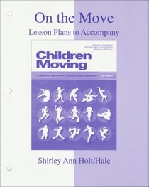 On the Move: Lesson Plans to accompany Children Moving