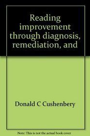 Reading improvement through diagnosis, remediation, and individualized instruction
