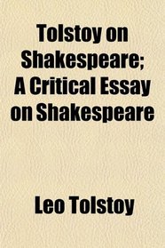 Tolstoy on Shakespeare