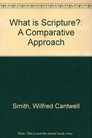 What is Scripture?: A Comparative Approach (Paperback