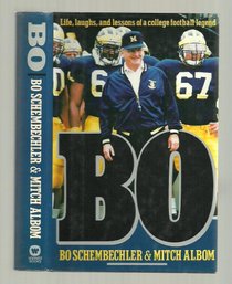 Bo: Life, Laughs, and Lessons of a College Football Legend