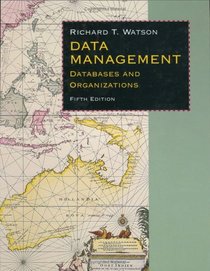 Data Management: Databases & Organizations